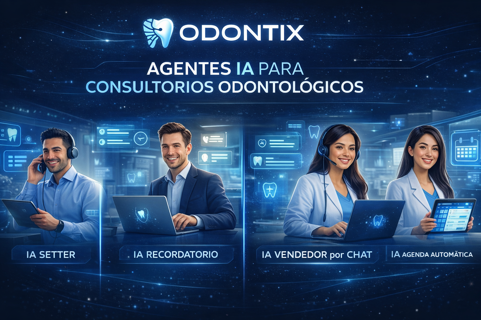 ODONTIX — Agentes IA para Clínicas Dentales